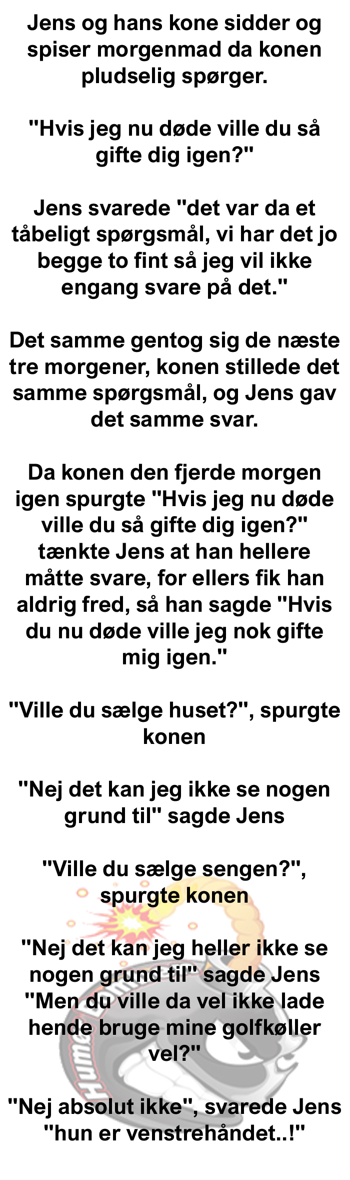 Hvis jeg nu døde ville du så gifte dig igen