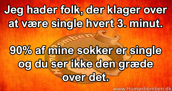 Jeg hader folk, der klager over at være single
