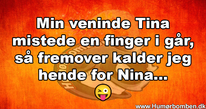 Min veninde Tina
